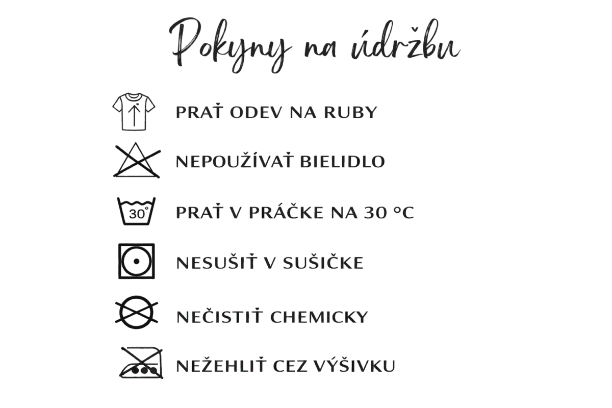 Inštrukcie na starostlivosť o oblečenie, vrátane prania a sušenia, pre dlhšiu životnosť odev.